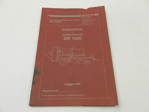 Grimme DR1500 Kartoffel Vollernter Ersatzteilliste Ersatzteilkatalog 1987