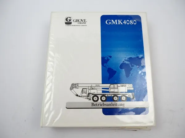 Grove GMK 4080 Mobilkran Betriebsanleitung Bedienung Schaltplan 06/1997