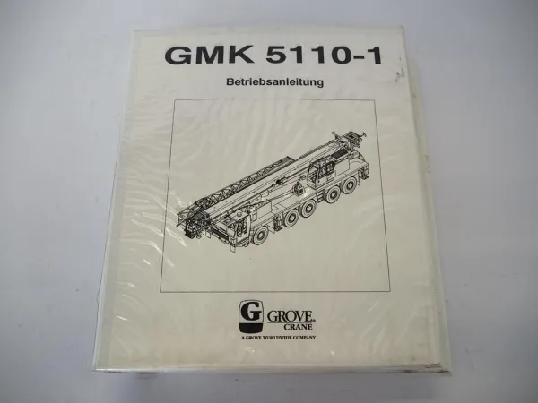 Grove GMK 5110-1 Mobilkran Betriebsanleitung Bedienung Schaltplan 1995