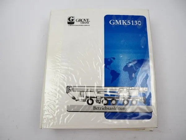 Grove GMK 5130 Mobilkran Betriebsanleitung Bedienungsanleitung 1996