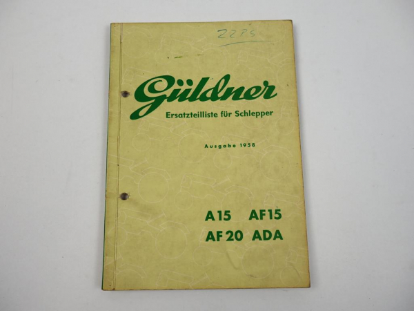 Güldner A15 AF15 AF20 ADA Schlepper Ersatzteilliste 1958