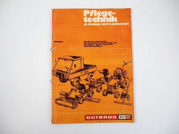 Gutbrod Pflegetechnik in Anlage und Landschaft Katalog 1974