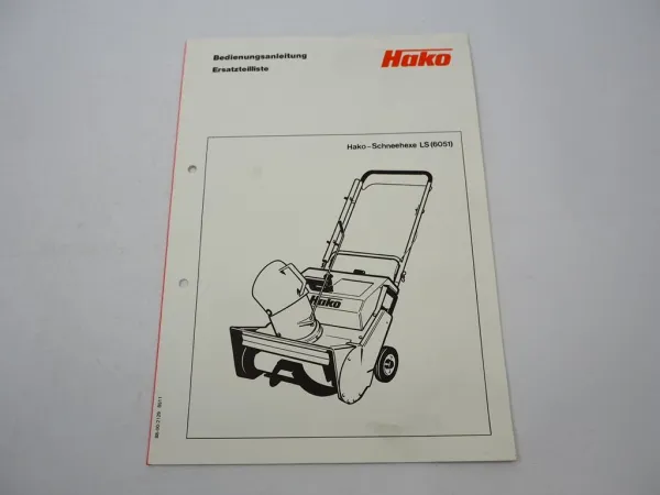 Hako Schneehexe LS 6051 Betriebsanleitung Ersatzteilliste 1980/90er Jahre