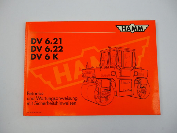 Hamm DV 6.21 6.22 6K Walze Betriebsanleitung Wartung 1992