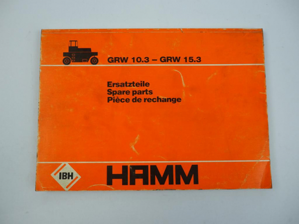 Hamm GRW10.3 GRW15.3 Walze Ersatzteilliste Spare Parts 1980