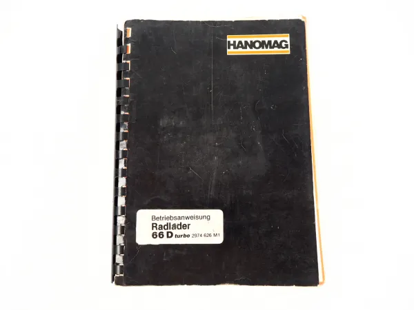 Hanomag 66D turbo Radlader Betriebsanleitung Bedienungsanleitung Wartung 1991