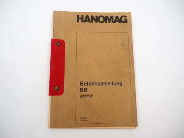 Hanomag B8 Serie B Radlader Betriebsanleitung Bedienung Wartung Schaltplan 1967