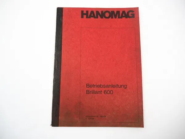 Hanomag Brillant 600 Schlepper Betriebsanleitung Bedienungsanleitung 1969