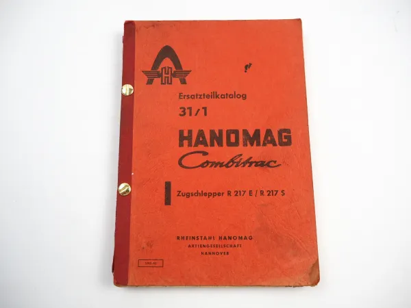 Hanomag Combitrac R217 E S Zugschlepper Ersatzteilliste Ersatzteilkatalog 1962