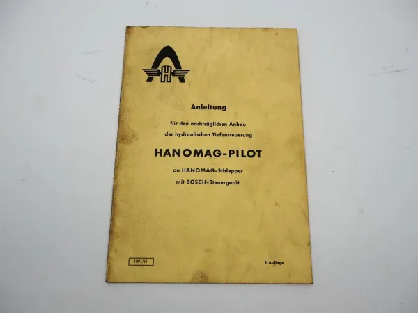 Hanomag Granit Brillant Robust Pilot Hydraulik Anbauanleitung Montage 1962