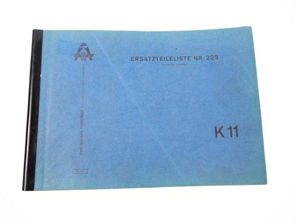 Hanomag K11 Laderaupe ab 1964 Ersatzteilliste Nr. 225