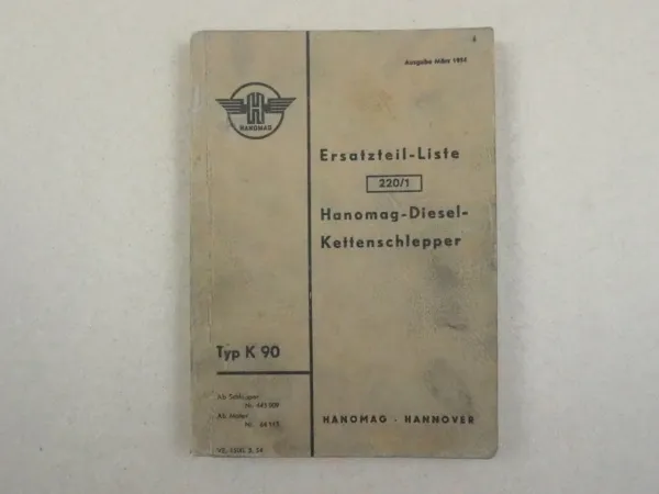 Hanomag K90 Kettenschlepper Ersatzteilliste Ersatzteilekatalog 1954