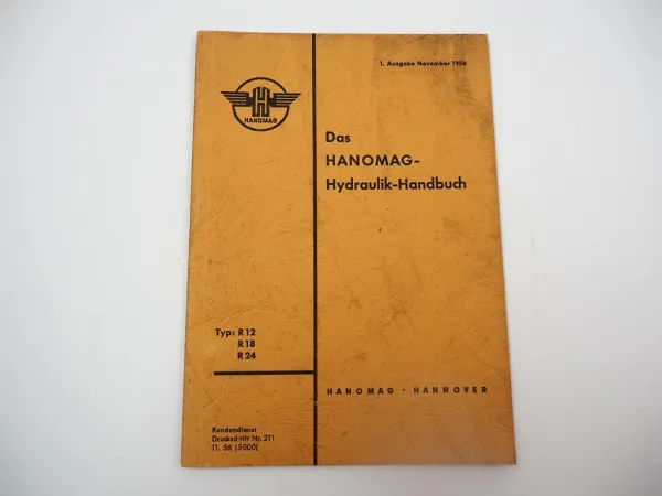 Hanomag R12 R18 R24 Schlepper Hydraulikanlage Handbuch 1956