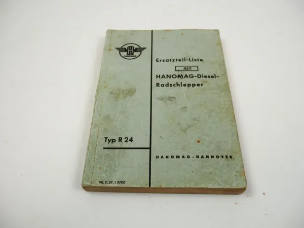 Hanomag R24 C112 Schlepper Ersatzteilliste Ersatzteilkatalog 1957