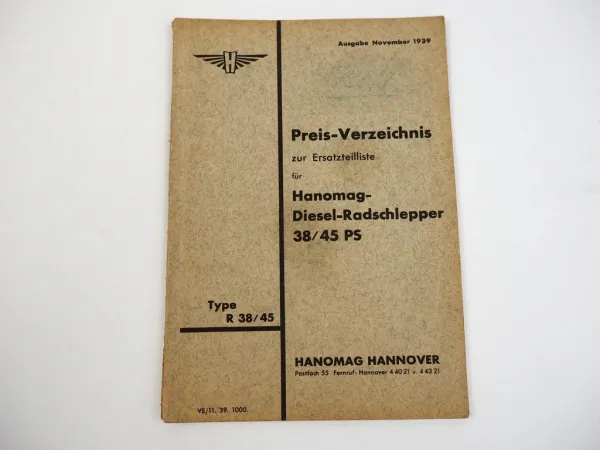 Hanomag R38 45PS Diesel Radschlepper Preisliste zur Ersatzteilliste 1939