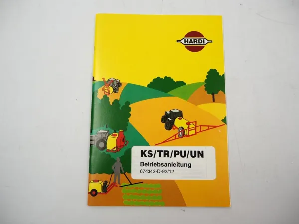 Hardi KS TR PU UN Feldspritze Betriebsanleitung Ersatzteilliste 1992