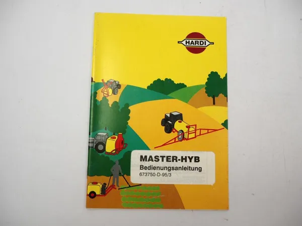 Hardi Master HYB 600 800 1000 1200 Feldspritze Betriebsanleitung 1995