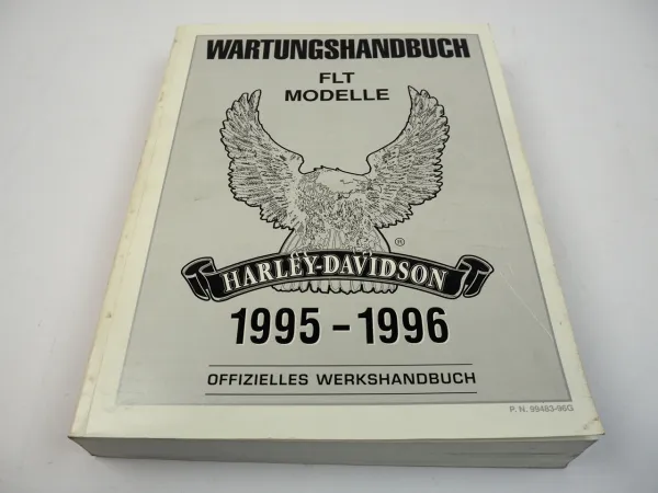 Harley Davidson FLH FLT Modelle Werkstatthandbuch 1995 - 1996 Reparaturanleitung