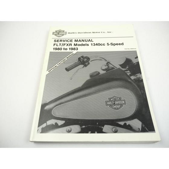 Harley Davidson FLT 80 FLHT FXR FXRS Service Manual 1980 - 1983 5 Speed 1340cc