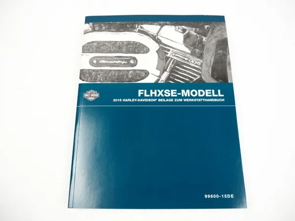 Harley Davidson FLHXSE 2015 CVO Street Glide Werkstatthandbuch Ergänzung