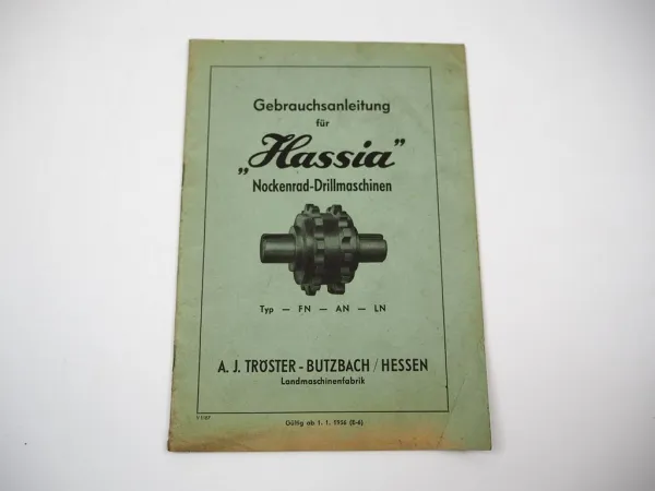 Hassia FN AN LN Nockenrad Drillmaschine Betriebsanleitung Ersatzteilliste 1956