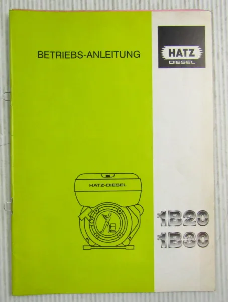 Hatz 1B20 1B30 Dieselmotor Betriebsanleitung Bedienungsanleitung 07/1997