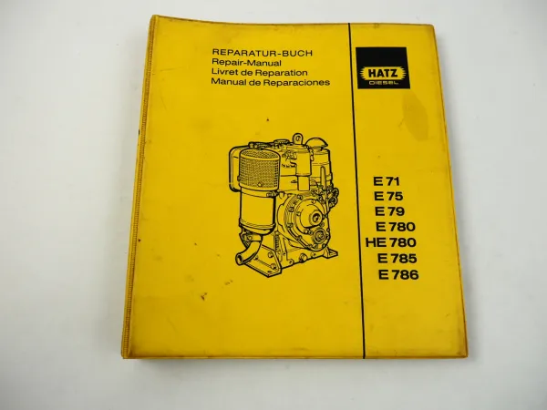 Hatz E / ES 71 75 79 780 785 786 (U) HE 780 (U) Reparaturhandbuch 1990