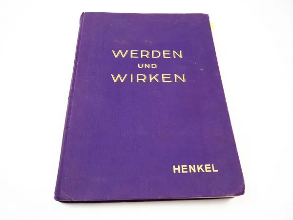 Henkel & Cie. Düsseldorf Werden und Wirken Firmengeschichte 1876 - 1926