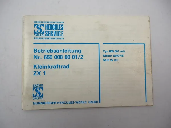 Hercules ZX1 Motorrad mit Sachs Motor 50/5 WKF Betriebsanleitung Wartung 1987