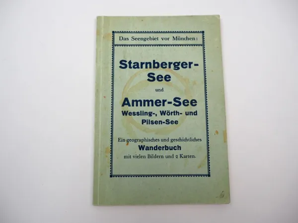 Historisches Wanderbuch Starnberger See Ammer See 1930 München