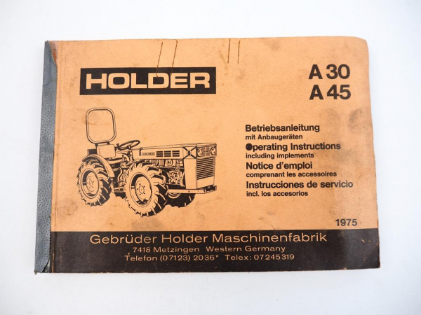 Holder A30 A45 Traktor Betriebsanleitung 1975 Bedienung Wartung Pflege