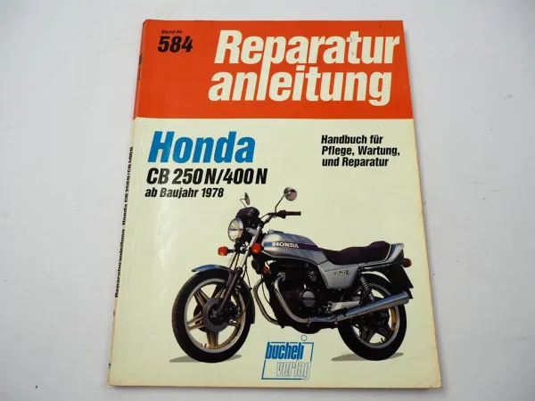 Honda CB250N CB400N ab 1978 Reparaturanleitung Werkstatthandbuch