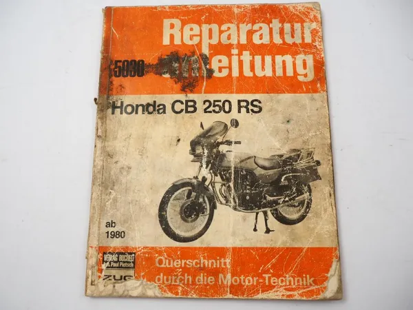 Honda CB250RS ab 1980 Reparaturhandbuch Werkstatthandbuch Reparaturanleitung