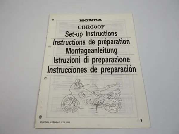 Honda CBR600F Montageanleitung Set up instructions Instructions de preparation