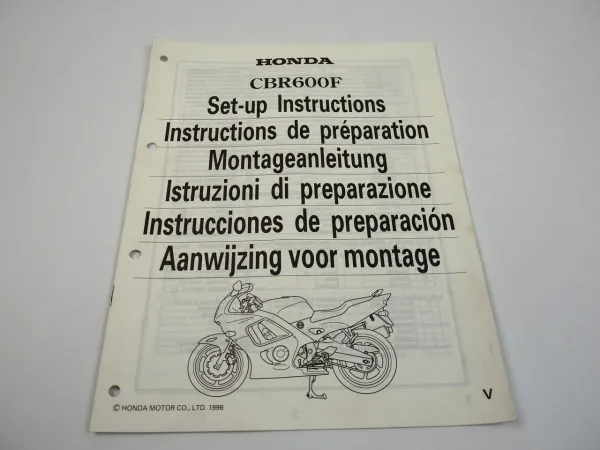 Honda CBR600F Montageanleitung Set up instructions Instructions de preparation