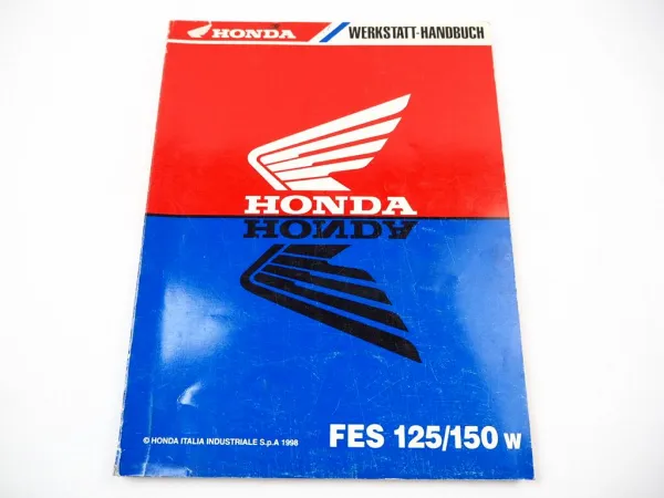 Honda FES 125 150 W Werkstatthandbuch 1998 Original Reparaturanleitung Deutsch