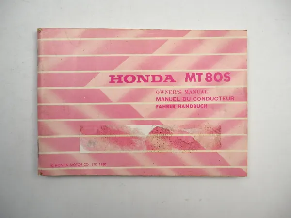 Honda MT80 S Betriebsanleitung Manuel du conducteur Owners Manual 1980