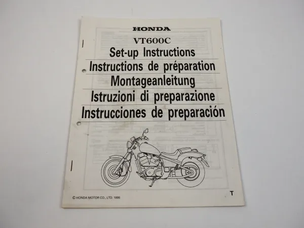 Honda VT600C Montageanleitung Set up instructions Instructions de preparation