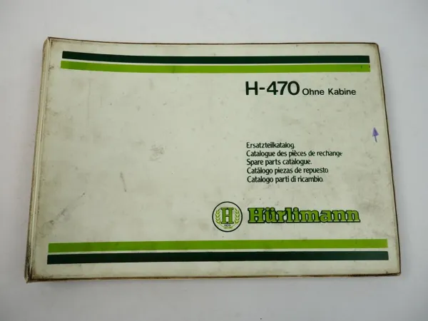 Hürlimann H-470 Traktor ohne Kabine Ersatzteilliste Catalogo Ricambi 1982