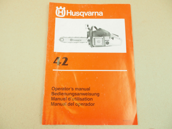Husqvarna 42 Motorsäge Bedienung Betriebsanleitung operators Manual 1992