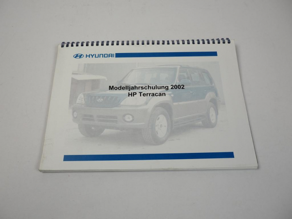 Hyundai HP Terracan Modelljahrschulung 2002 Kundendienst