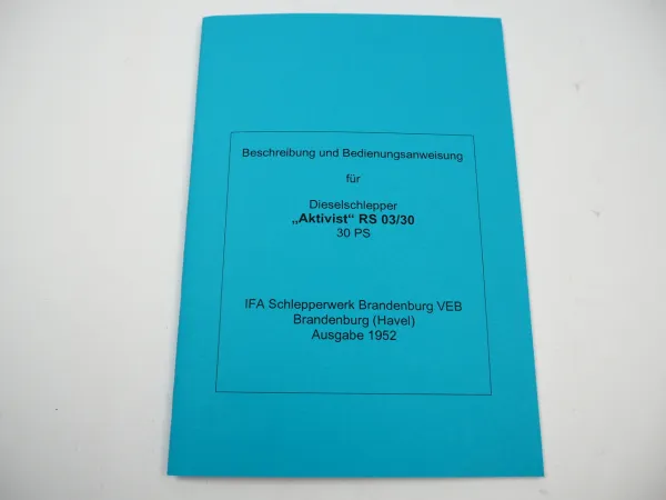 IFA Aktivist RS 03/30 Betriebsanleitung Bedienung 1952