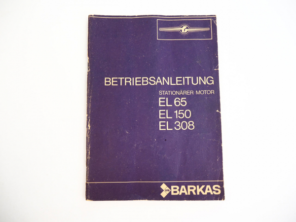 IFA Barkas EL 65 150 308 Stationärer Zweitaktmotor Betriebsanleitung 1976 DDR