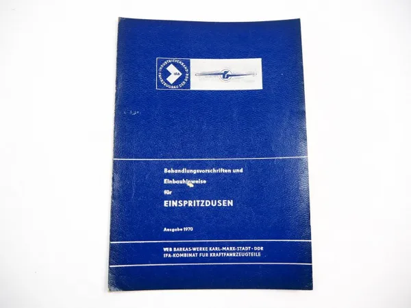 IFA Einspritzdüsen Baugrösse S für Dieselmotor Werkstatthandbuch Einbau 1970