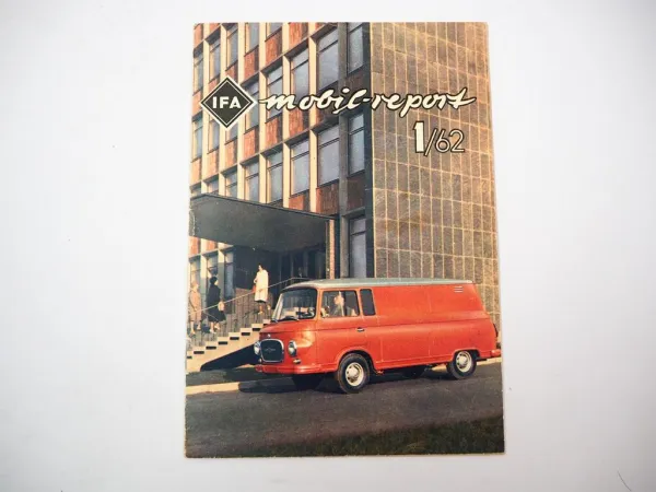 IFA Mobil Report MZ Robur Barkas Trabant S4000 Wartburg 312 Simson SR2 1962