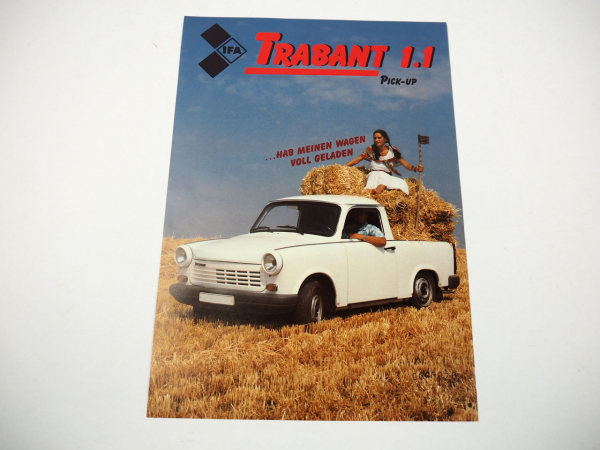 IFA Trabant 1.1 Pick up vielseitig beladbar Prospekt Original