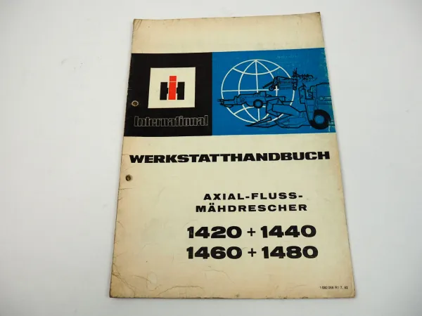 IHC 1420 1440 1460 1480 Werkstatthandbuch Reparaturanleitung 1982