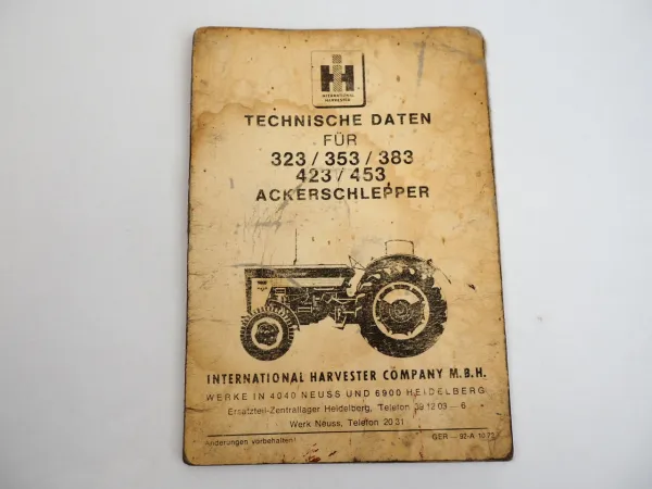 IHC 323 353 383 423 453 Ackerschlepper Technische Daten 1972