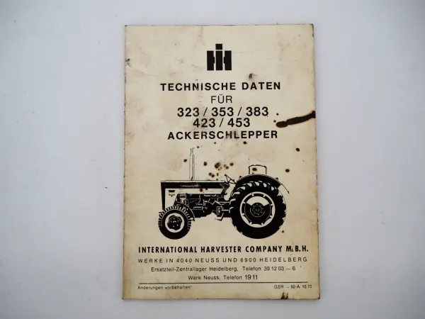 IHC 323 353 383 423 453 Ackerschlepper Technische Daten Faltblatt 1972