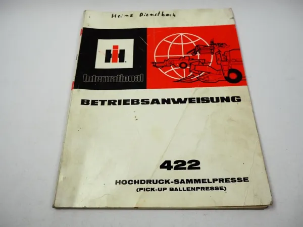 IHC 422 Hochdruck Sammelpresse Pick-Up Ballenpresse Betriebsanleitung 1977